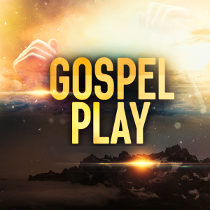 GOSPEL_PLAY