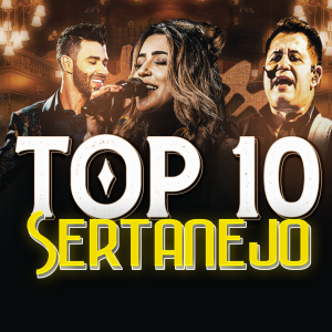 TOP_10_SERTANEJO