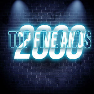 TOP_FIVE_ANOS_2000